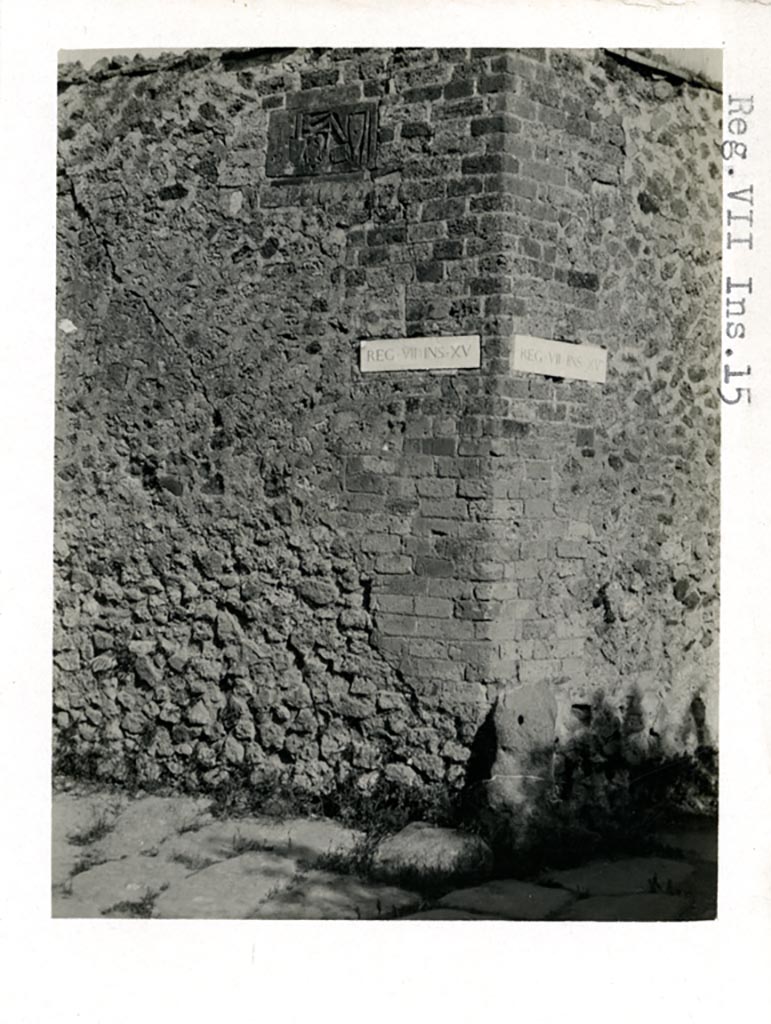 Vicolo del Gigante, east side,Pompeii. Pre-1937-39. Looking towards plaque high up on west wall of VII.15.1. 
Photo courtesy of American Academy in Rome, Photographic Archive. Warsher collection no. 237.
Also see Warscher, T. Codex Topographicus Pompeianus, IX.1. (1943), Swedish Institute, Rome. (no. 19b).
