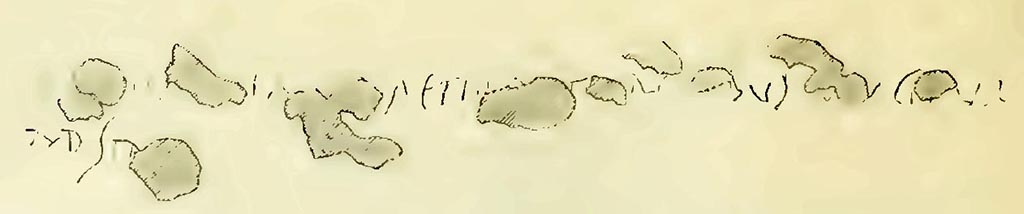 I.4.4 Pompeii. See Notizie degli Scavi di Antichit�, 1898, p.32, fig. 3.
Third inscription from north wall, Sogliano was almost certain these were read as �
