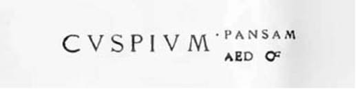 in red
Cuspium // Pansam / aed(ilem) o(ro) v(os) f(aciatis)       [CIL IV 7601]
