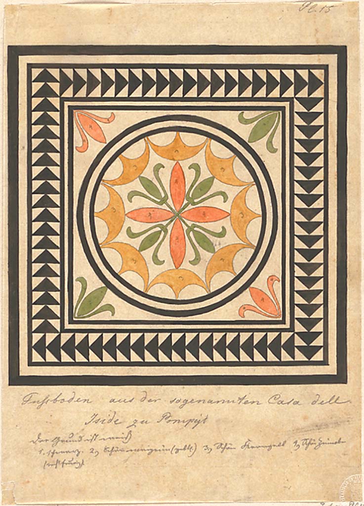 VI.2.14, VI.2.16 or VI.2.17 Pompeii. 1834 painting by Ernst Zocher �Fu�boden aus der sogenannten Casa dell� Iside zu Pompeji".
This is the same mosaic as shown by Mazois and referred to by PPM as from VI.2.16. 
The name Casa dell'Iside could however place it in VI.2.14, 16 or 17.
Photo courtesy Foto Marburg � Architekturmuseum der TU M�nchen, Inventar-Nr. zoc-48-2, 913993, alte Inventar-Nr. 2.3.2. CC-BY-NC-ND
