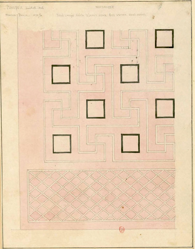 VI.6.1 Pompeii. July 1826. Room 4, mosaic floor, sketch by P.A. Poirot. 
Described as �Red background, and white, those of the edges are black. 
See Poirot, P. A., 1826. Carnets de dessins de Pierre-Achille Poirot. Tome 2 : Pompeia, pl. 17.
See Book on INHA  Document plac� sous � Licence Ouverte / Open Licence � Etalab 
